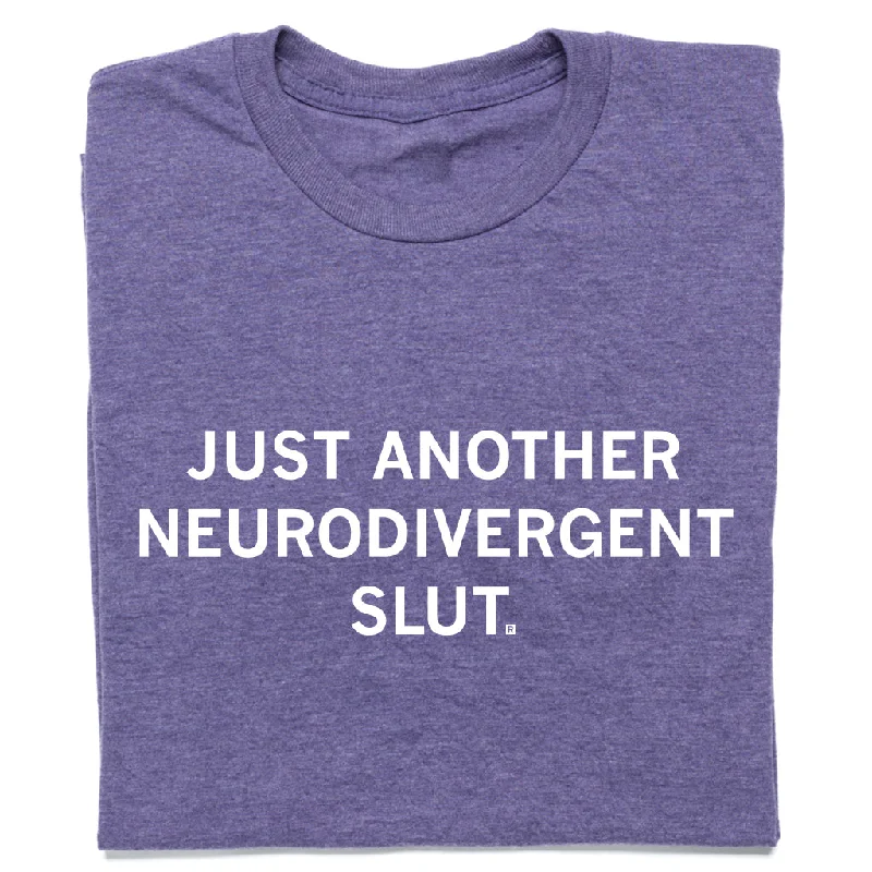 Neurodivergent Slut